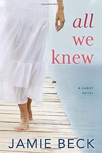 All We Knew: Cabot