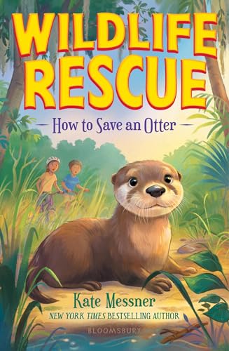 cover image How to Save an Otter (Wildlife Rescue #1)