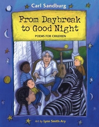 From Daybreak to Good Night: Poems for Children