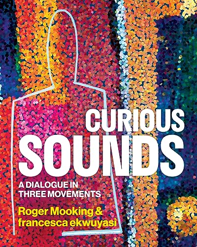cover image Curious Sounds: A Dialogue in Three Movements 