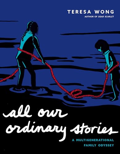 cover image All Our Ordinary Stories: A Multigenerational Family Odyssey