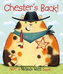  Chester's Back!