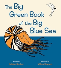 The Big Green Book of the Big Blue Sea