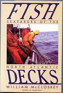 Fish Decks: Seafarers of the North Atlantic