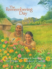 The Remembering Day/El Día de los Muertos