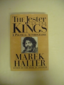 The Jester and the Kings: A Political Autobiography