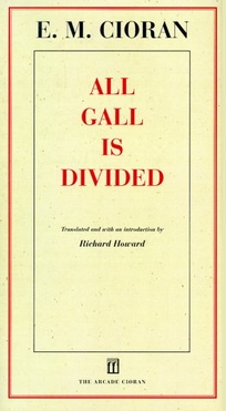 All Gall Is Divided: Aphorisms