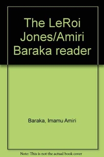 The Leroi Jones/Amiri Baraka Reader