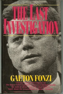 The Last Investigation: Gaeton Fonzi