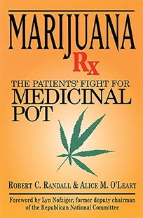 Marijuana RX: The Patient's Fight for Medicinal Pot