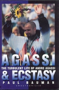 Agassi and Ecstasy