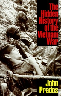 The Hidden History of the Vietnam War