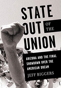 State Out of the Union: Arizona and the Final Showdown over the American Dream