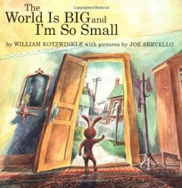 World is So Big and I'm So Small