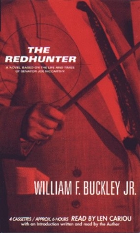 The Redhunter: A Novel Based on the Life and Times of Senator Joe McCarthy