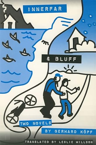 cover image Innerfar and Bluff, or the Southern Cross: Two Novels by Gerhard Koepf