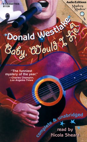 cover image Baby, Would I Lie?: A Romance of the Ozarks