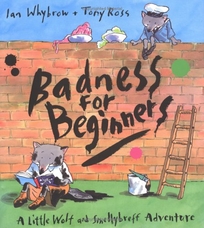 Badness for Beginners