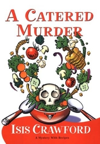 A CATERED MURDER