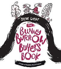 The Bunny Burrow Buyer’s Book: A Tale of Rabbit Real Estate