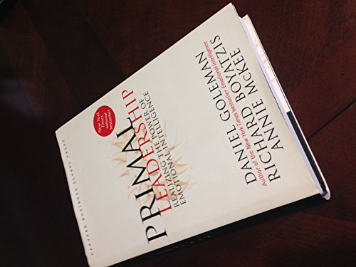 cover image PRIMAL LEADERSHIP: Realizing the Power of Emotional Intelligence