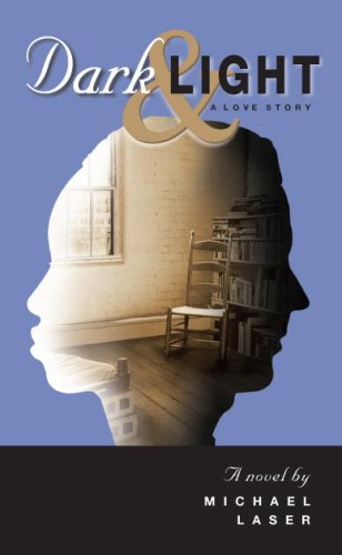 cover image Dark and Light: A Love Story