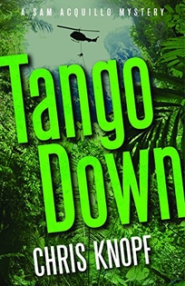 Tango Down: A Sam Acquillo Mystery