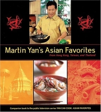 MARTIN YAN'S ASIAN FAVORITES: From Hong Kong