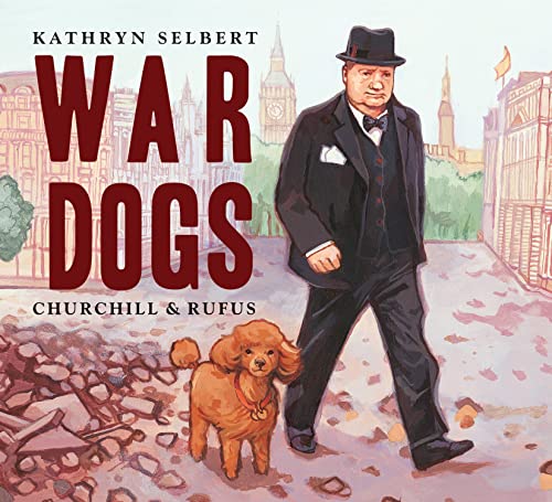 cover image War Dogs: Churchill and Rufus