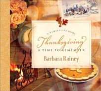 THANKSGIVING: A Time to Remember