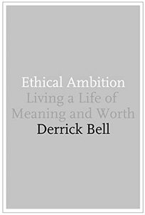 ETHICAL AMBITION:  Living a Life of Meaning and Worth