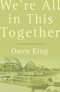 We're All in This Together: A Novella and Other Stories