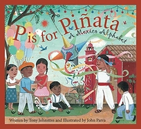 P Is for Piata: A Mexico Alphabet