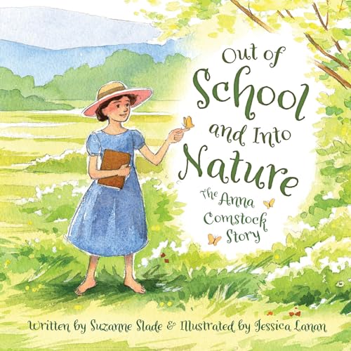 cover image Out of School and into Nature: The Anna Comstock Story