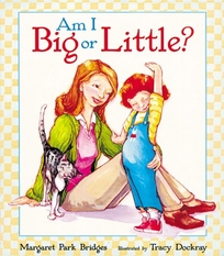 Am I Big or Little?