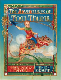 THE ADVENTURES OF TOM THUMB