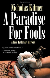 A Paradise for Fools: A Fred Taylor Art Mystery 