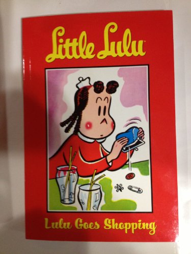 cover image Little Lulu: Lulu Goes Shopping