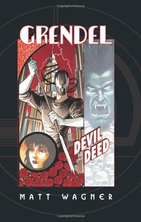 Grendel: Devil by the Deed