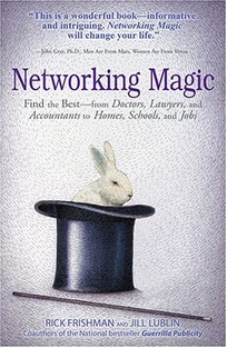 NETWORKING MAGIC: Find the Best—from Doctors