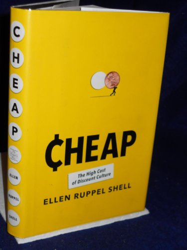 cover image Cheap: The High Cost of Discount Culture