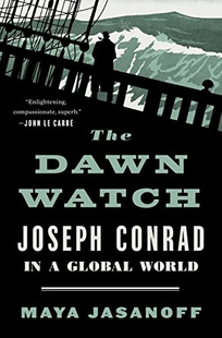 The Dawn Watch: Joseph Conrad in a Global World