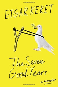 The Seven Good Years: A Memoir