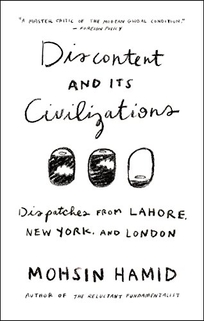 Discontent and Its Civilizations: Dispatches from Lahore