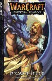 cover image WARCRAFT: THE SUNWELL TRILOGY: Volume 1: Dragon Hunt