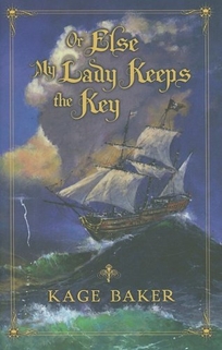 Or Else My Lady Keeps the Key