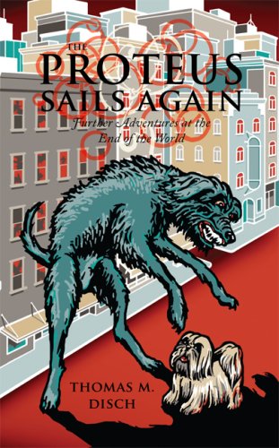 cover image The Proteus Sails Again: Further Adventures at the End of the World