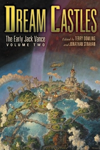 Dream Castles: The Early Jack Vance