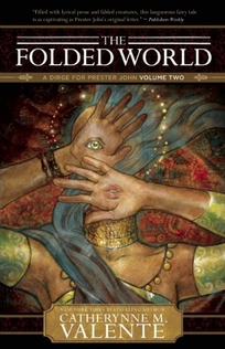 The Folded World: A Dirge for Prester John