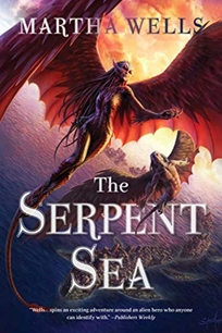 The Serpent Sea: Vol. II of the Books of the Raksura